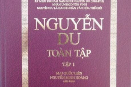 Nguyễn Du toàn tập (tập 1)  - Kỷ niệm 250 năm năm sinh Nguyễn Du (1765-2015), nhân UNESCO tôn vinh Nguyễn Du là danh nhân văn hóa thế giới.
