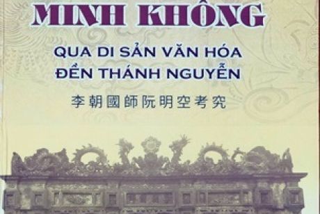 Quốc sư Minh Không - Qua di sản văn hoá Đền Thánh Nguyễn