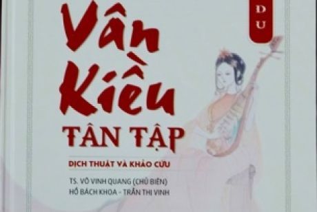 Kim Vân Kiều tân tập -Dịch thuật và Khảo cứu. (Bản Nôm lưu tại Thư viện Quốc gia Pháp – Gallica)