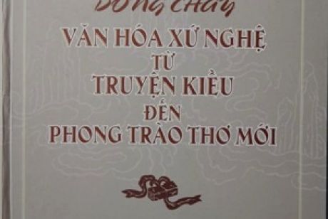 Dòng chảy văn hóa xứ nghệ từ Truyện Kiều đến phong trào Thơ mới