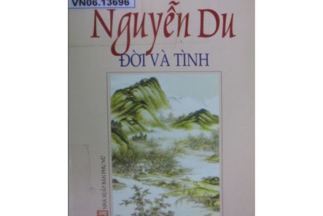 NGUYỄN DU: ĐỜI VÀ TÌNH