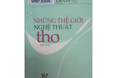 NHỮNG THẾ GIỚI NGHỆ THUẬT THƠ TIỂU LUẬN